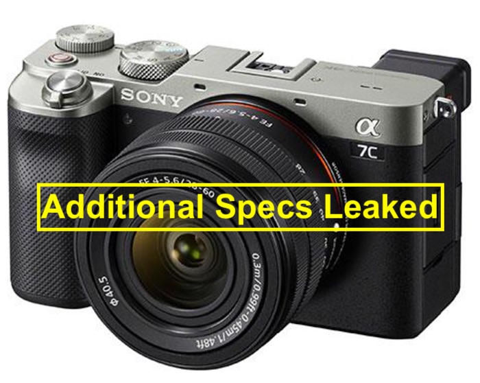 Sony A7C Additional Specs Leaked – sonyalpharumors